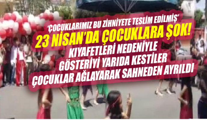 Mersin'de 23 Nisan Gösterilerinde Skandal !