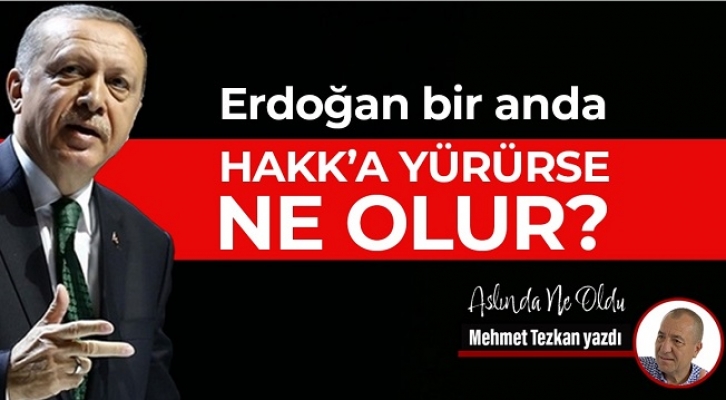 Erdoğan Bir Anda Hakk’a Yürürse Ne Olur?